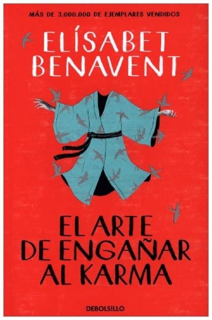 EL ARTE DE ENGAÑAR AL KARMA