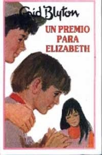 UN PREMIO PARA ELIZABETH - ENID BLYTON
