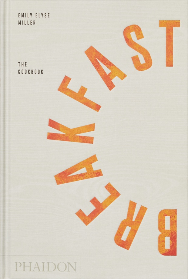 BREAKFAST. THE COOKBOOK