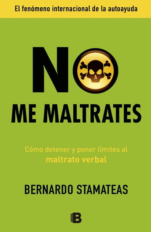 NO ME MALTRATES