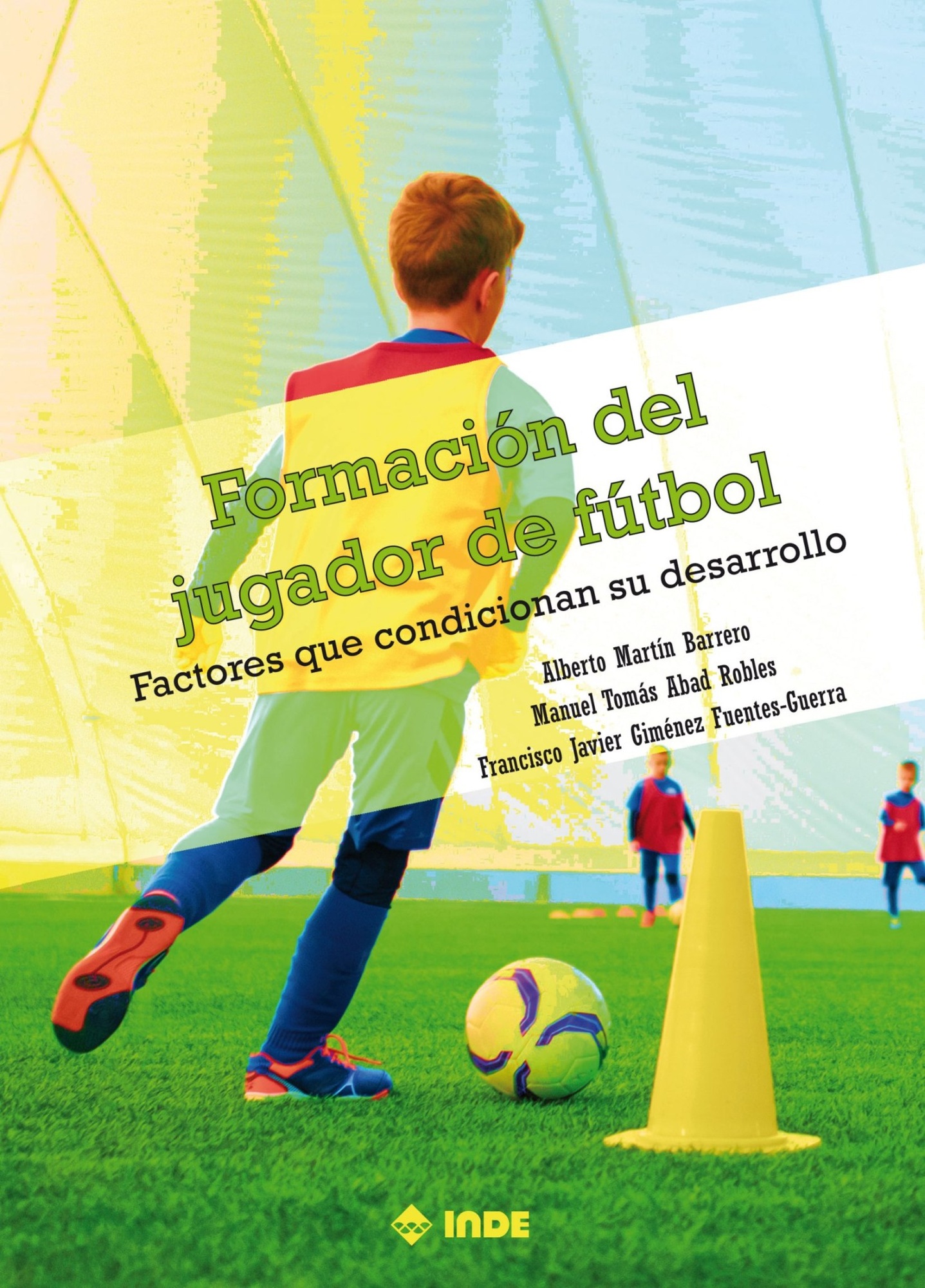 FORMACIÓN DEL JUGADOR DE FÚTBOL