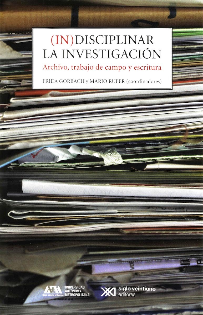 INDISCIPLINAR LA INVESTIGACIÓN