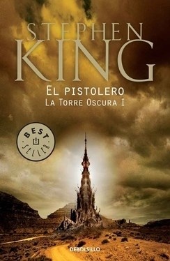 TORRE OSCURA, LA 1: EL PISTOLERO