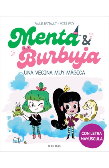 MENTA Y BURBUJA 2 - UNA VECINA MUY MÁGICA