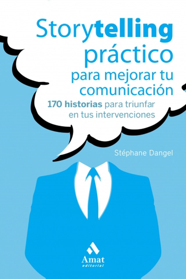 STORYTELLING PRÁCTICO PARA TRIUNFAR EN TUS INTERVENCIONES