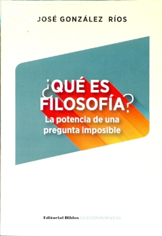 ¿QUÉ ES FILOSOFÍA?