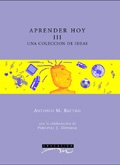 APRENDER HOY III - UNA COLECCIÓN DE IDEAS