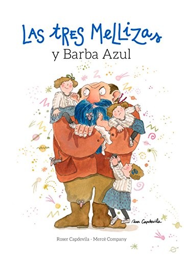 LAS TRES MELLIZAS Y BARBA AZUL