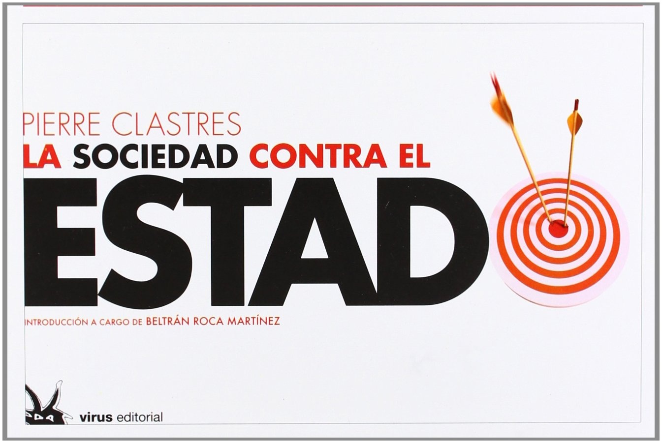 LA SOCIEDAD CONTRA EL ESTADO