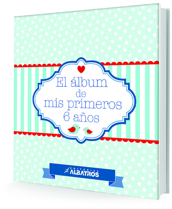 EL ALBUM DE MIS PRIMEROS 6 AÑOS