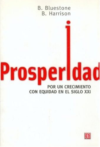 PROSPERIDAD. POR UN CRECIMIENTO CON EQUIDAD EN EL