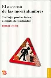EL ASCENSO DE LAS INCERTIDUMBRES