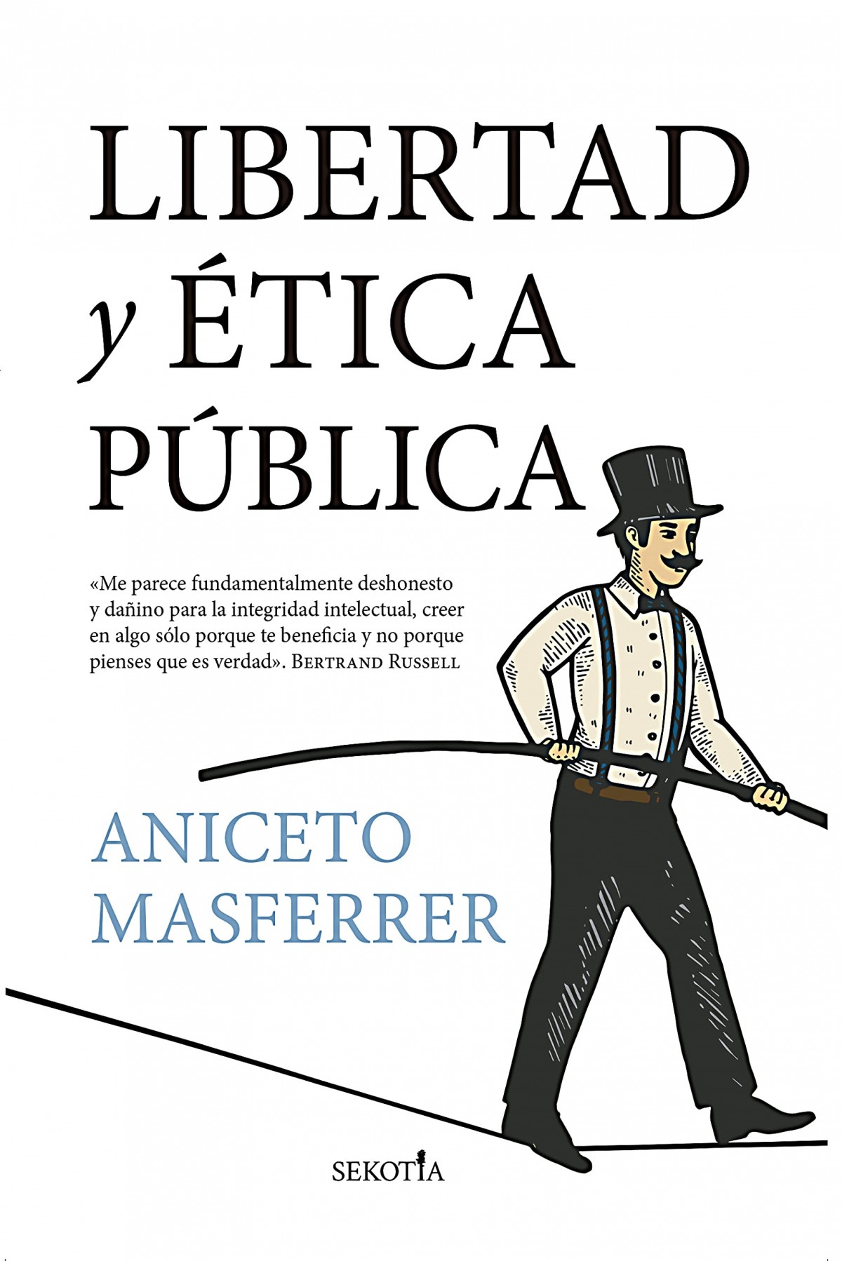LIBERTAD Y ÉTICA PÚBLICA