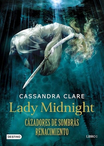 CAZADORES DE SOMBRAS. RENACIMIENTO. LADY MIDNIGHT