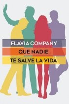 QUE NADIE TE SALVE LA VIDA