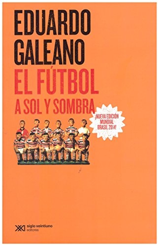 EL FÚTBOL A SOL Y SOMBRA