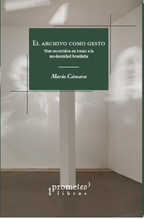 ARCHIVO COMO GESTO, EL. TRES RECORRIDOS
