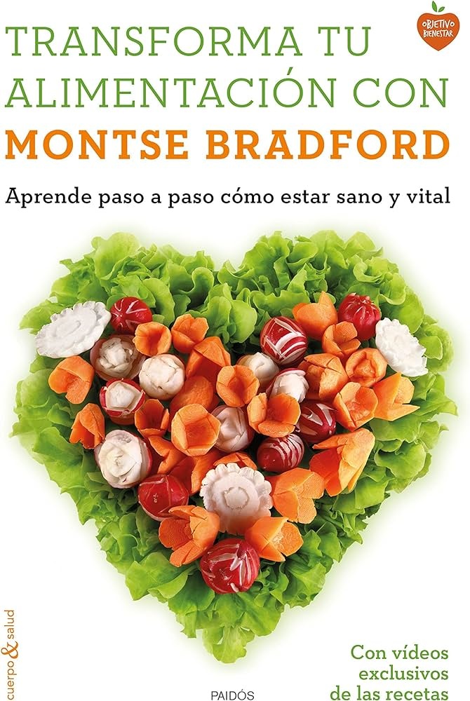 TRANSFORMA TU ALIMENTACIÓN CON MONTSE BRADFORD