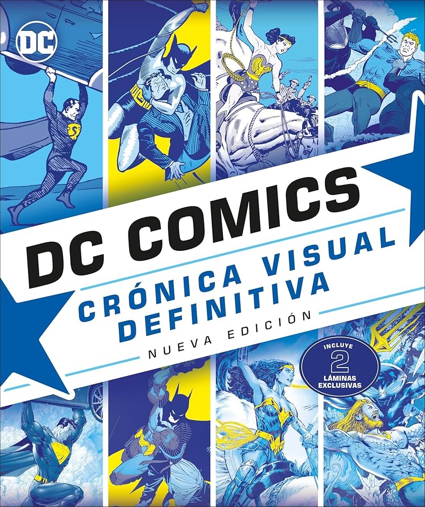 DC COMICS - CRÓNICA VISUAL DEFINITIVA