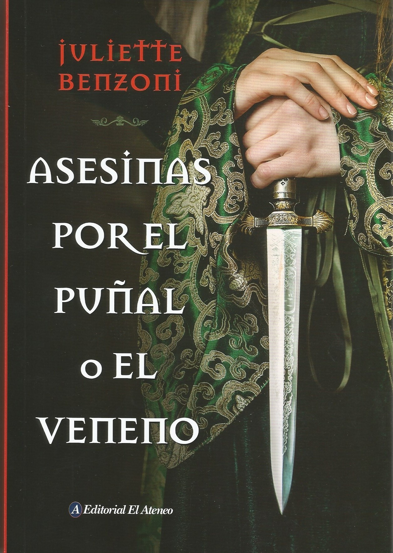ASESINAS POR EL PUÑAL O EL VENENO