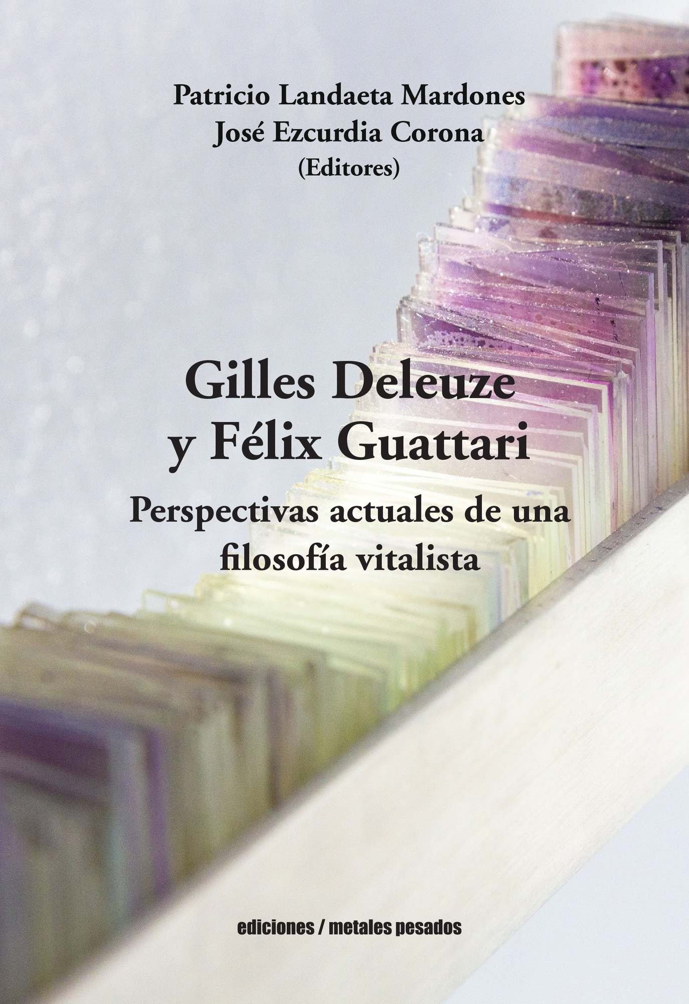 GILLES DELEUZE Y FÉLIX GUATTARI