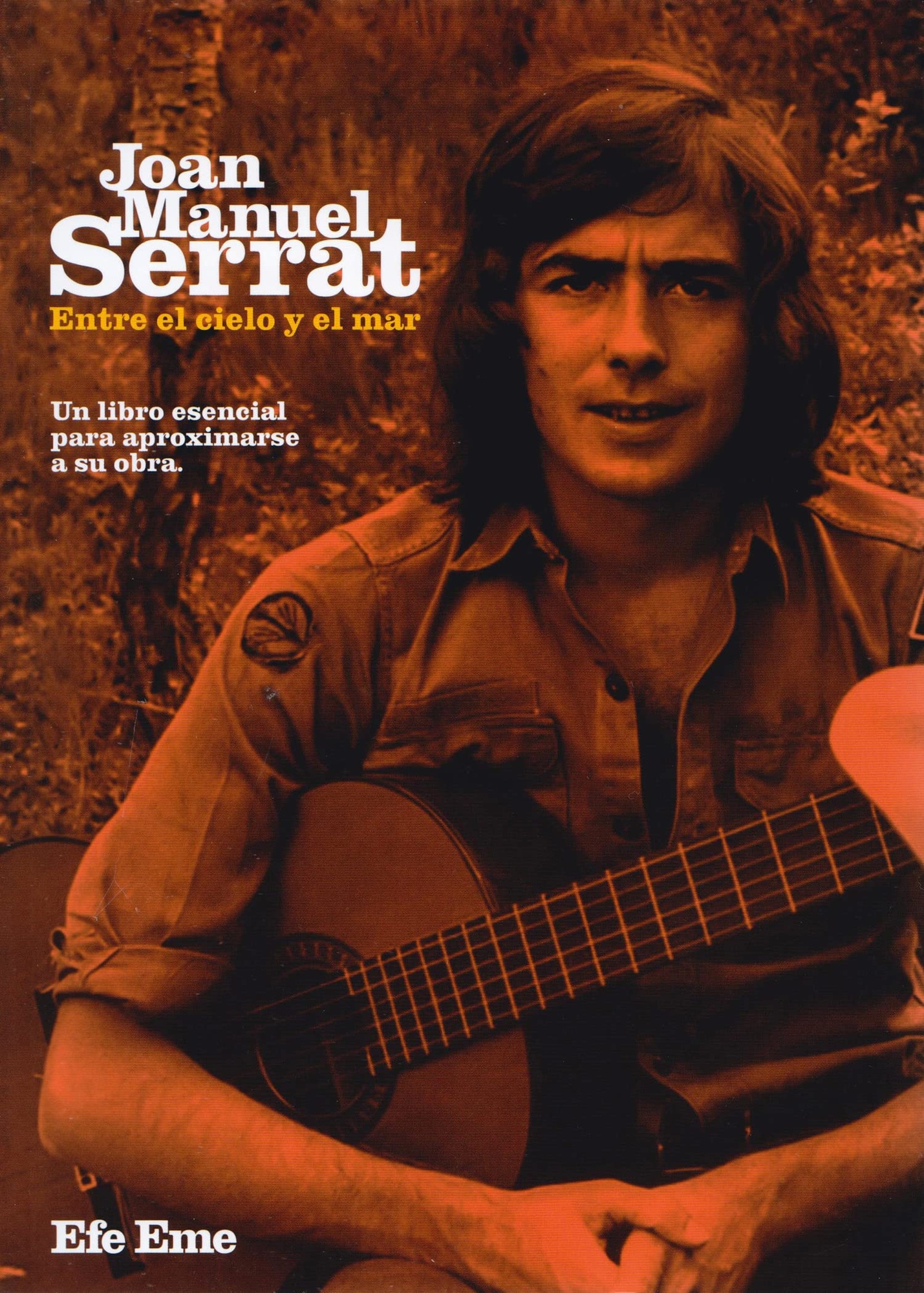 JOAN MANUEL SERRAT, ENTRE EL CIELO Y EL MAR