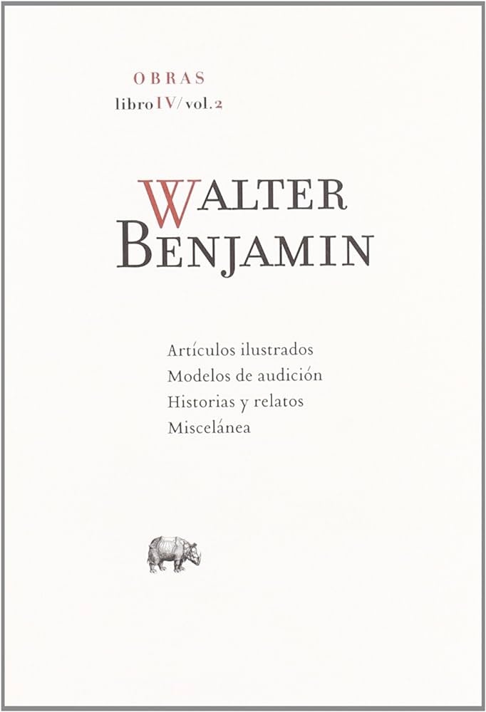 OBRAS. LIBRO IV-2 WALTER BENJAMIN