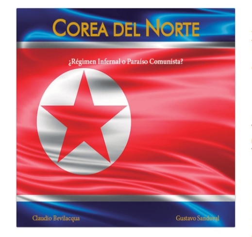 COREA DEL NORTE ¿REGIMEN INFERNAL O PARAISO COMUNISTA?