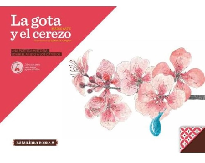 LA GOTA Y EL CEREZO