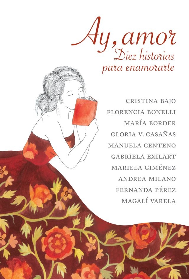 AY, AMOR. DIEZ HISTORIAS PARA ENAMORARTE