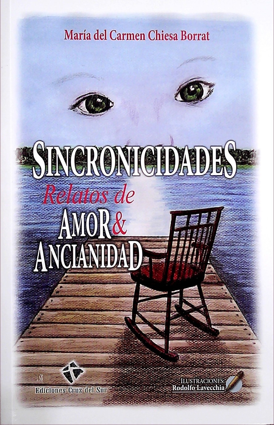SINCRONICIDADES. RELATOS DE AMOR & ANCIANIDAD