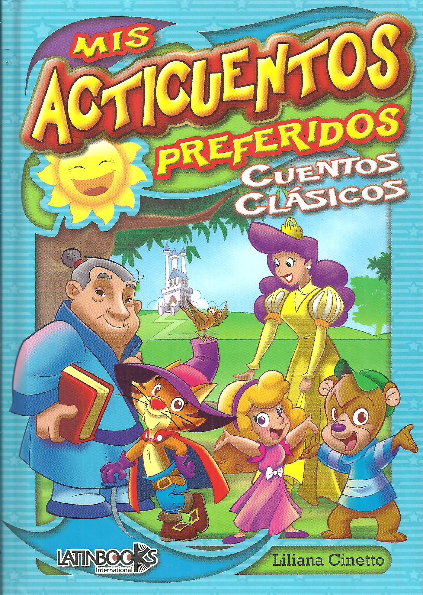 MIS ANTICUENTOS PREFERIDOS CUENTOS CLASICOS