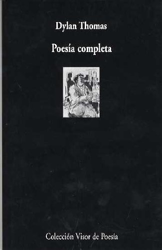 POESIA COMPLETA - DYLAN THOMAS