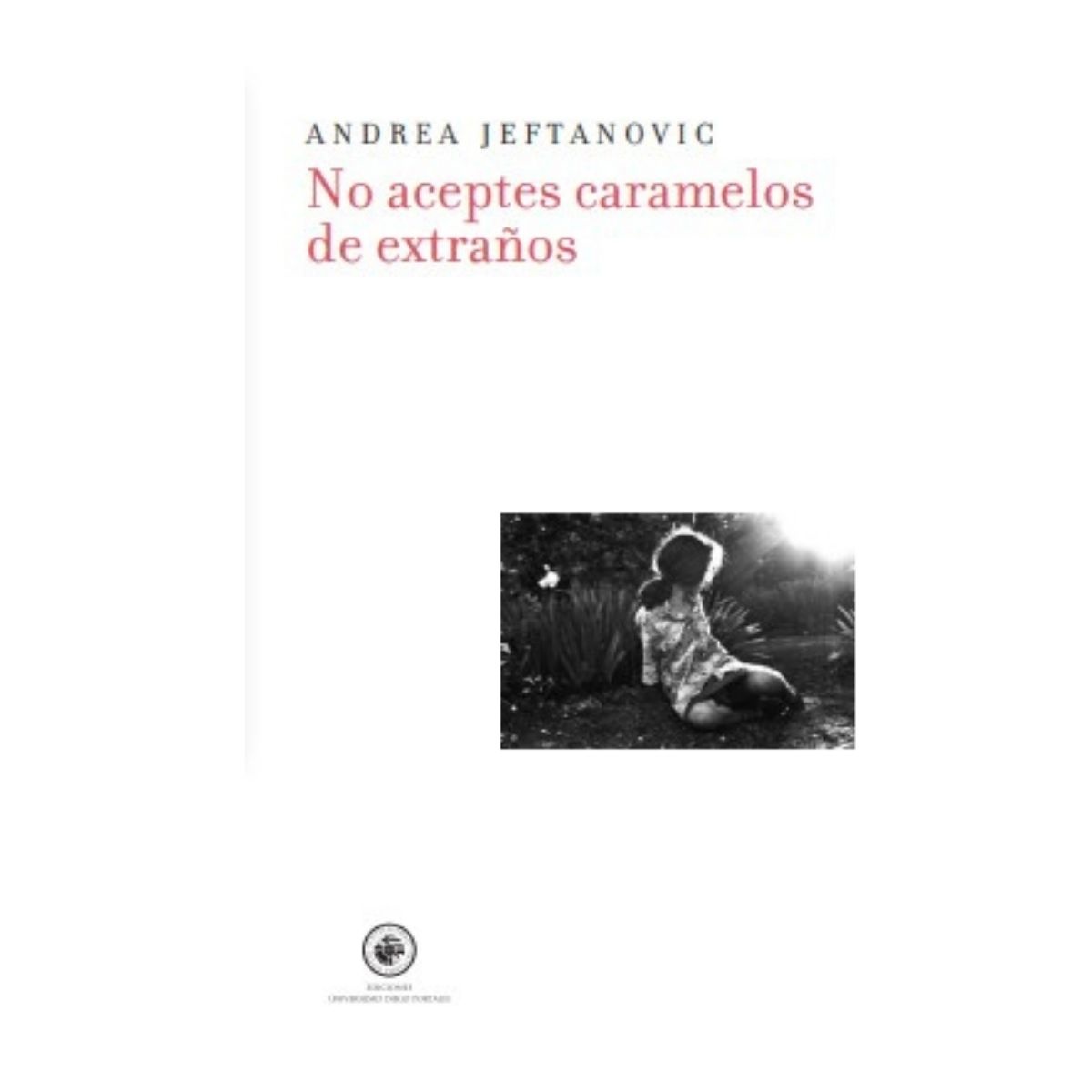NO ACEPTES CARAMELOS DE EXTRAÑOS