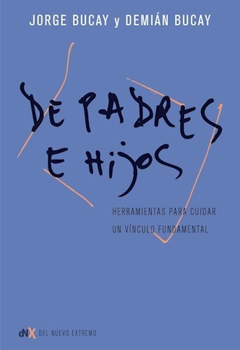 DE PADRES E HIJOS