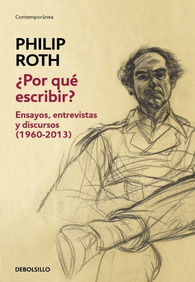 ¿POR QUE ESCRIBIR?: ENSAYOS, ENTREVISTAS Y DISCURSOS (1960-2013)