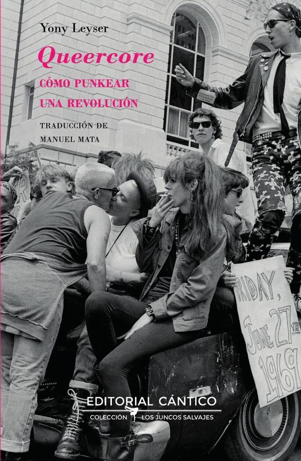 QUEERCORE. CÓMO PUNKEAR UNA REVOLUCIÓN