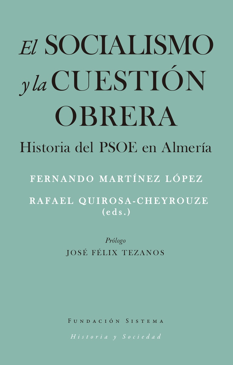 EL SOCIALISMO Y LA CUESTIÓN OBRERA
