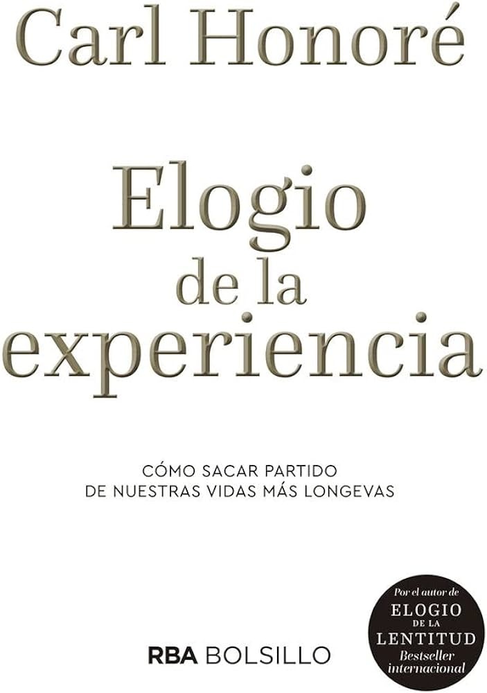 ELOGIO DE LA EXPERIENCIA