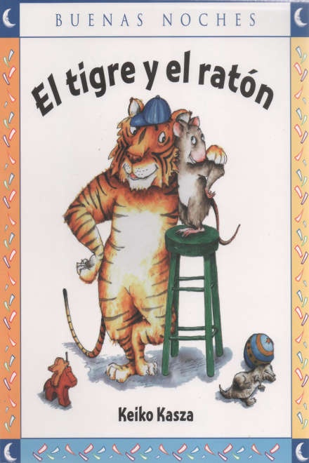 EL TIGRE Y EL RATÓN