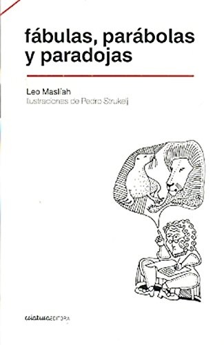 FÁBULAS, PARÁBOLAS Y PARADOJAS