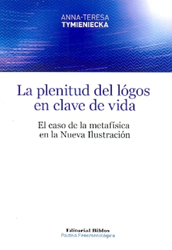 LA PLENITUD DEL LÓGOS EN CLAVE DE VIDA
