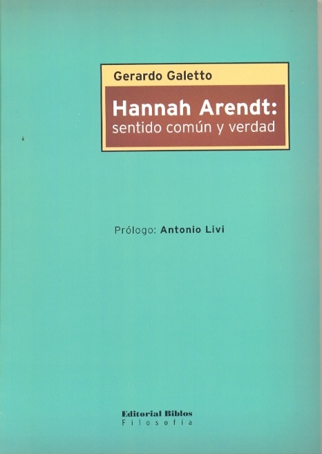 HANNAH ARENDT: SENTIDO COMUN Y VERDAD
