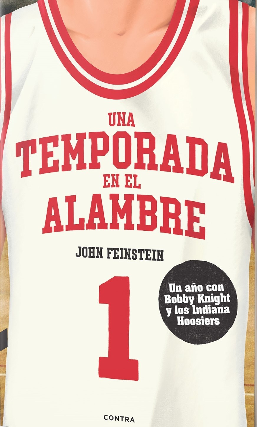 UNA TEMPORADA EN EL ALAMBRE