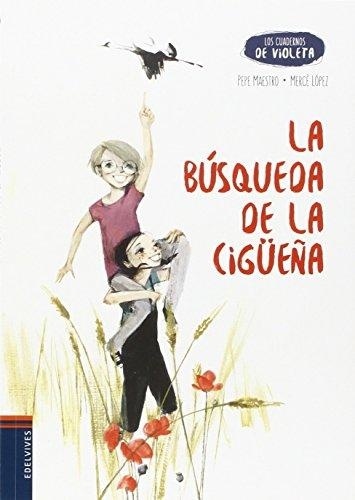 LA BUSQUEDA DE LA CIGUEÑA