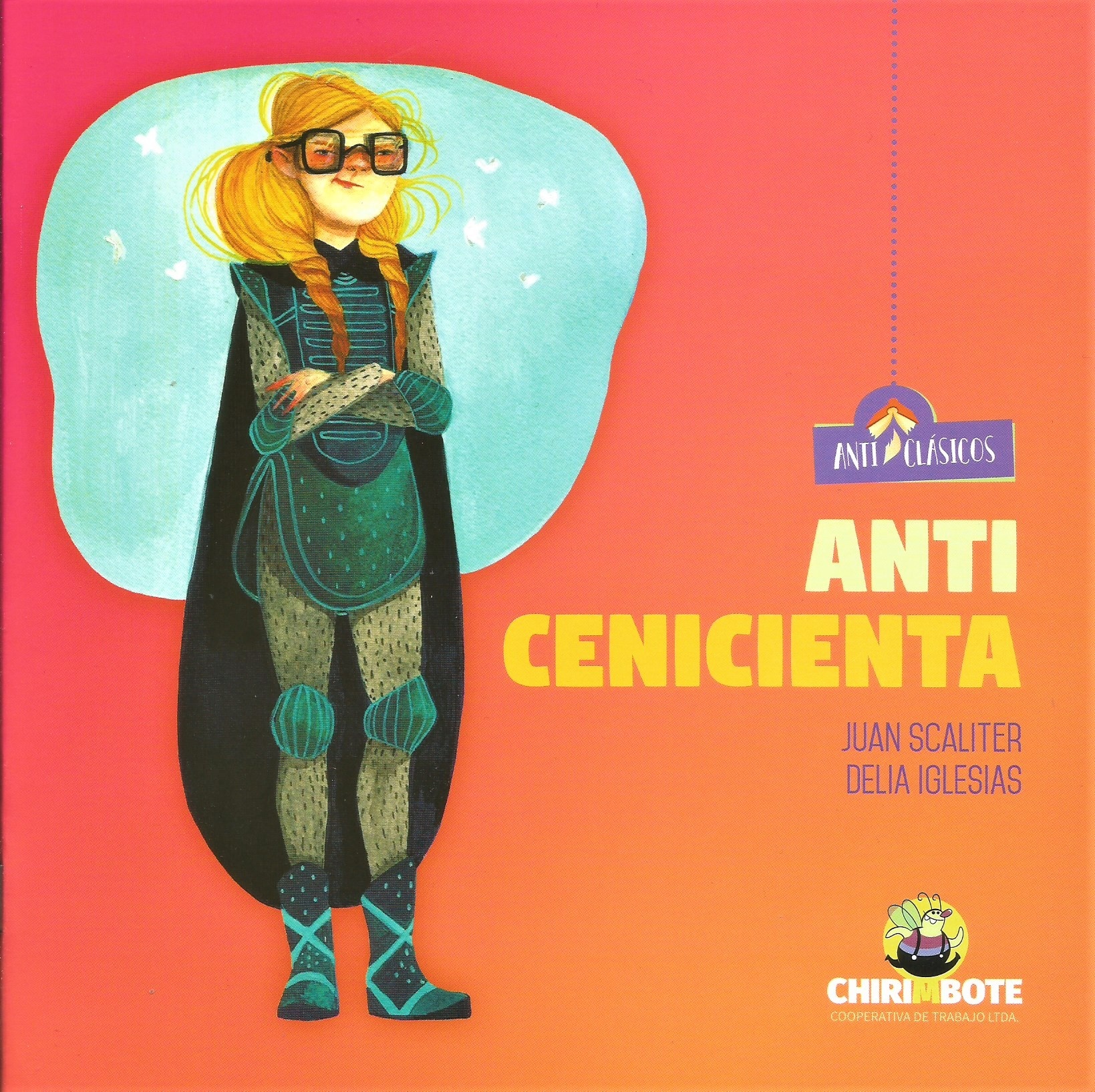 ANTI CENICIENTA. ANTICLASICOS 2