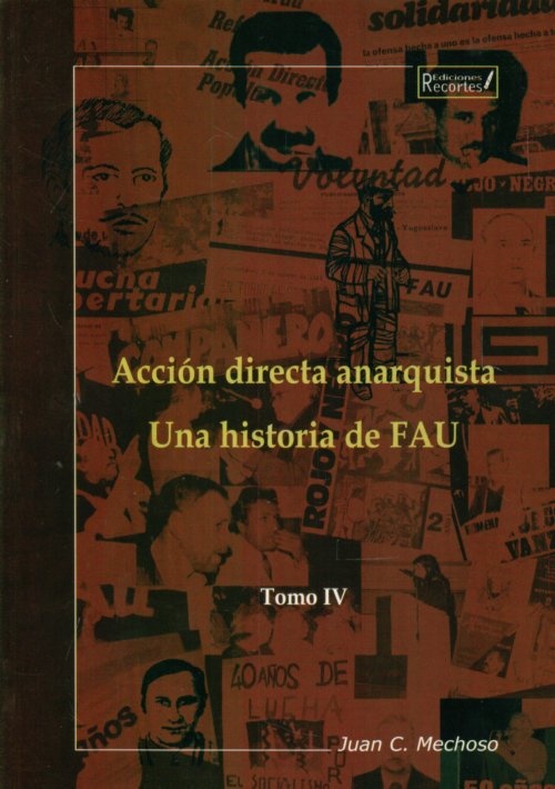 ACCION DIRECTA ANARQUISTA. TOMO IV