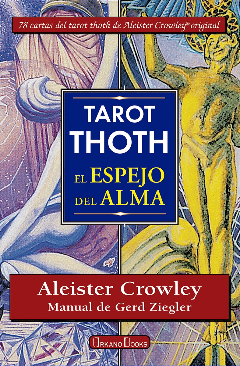 TAROT THOT - EL ESPEJO DEL ALMA (CON CARTAS)