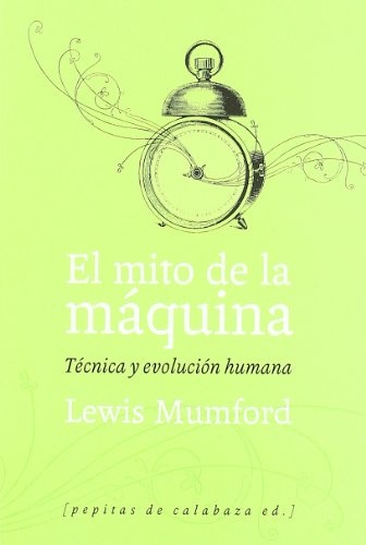 EL MITO DE LA MÁQUINA