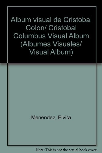 ALBUM VISUAL DE CRISTOBAL COLON